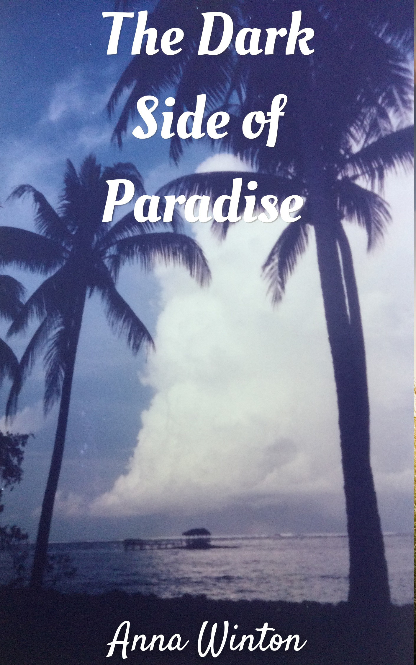 The Dark Side of Paradise